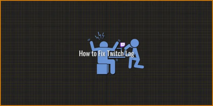 fix twitch lagging